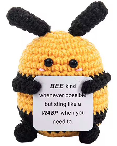 "Bee-lieve in Yourself!" Positivity Bee Toy